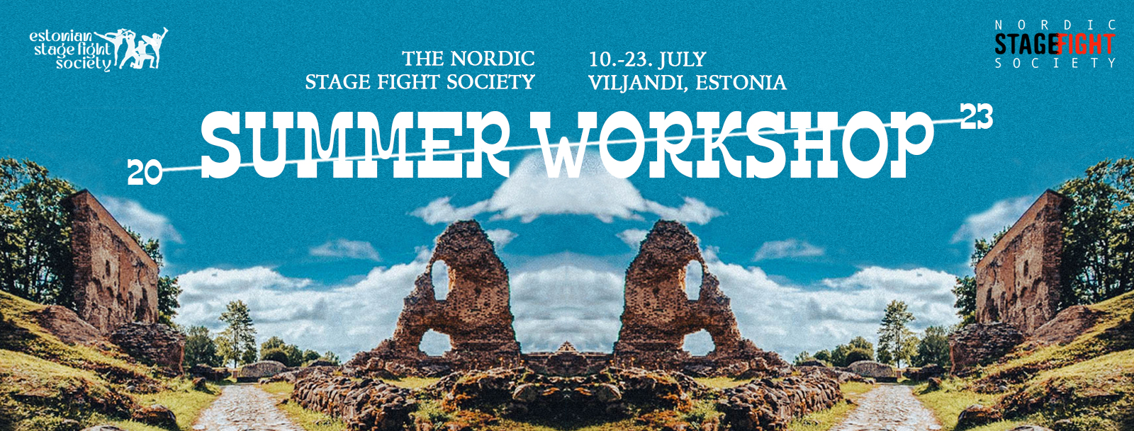 The Nordic Stage Fight Society Summer Workshop 10.-23.7. in Viljandi, Estonia
