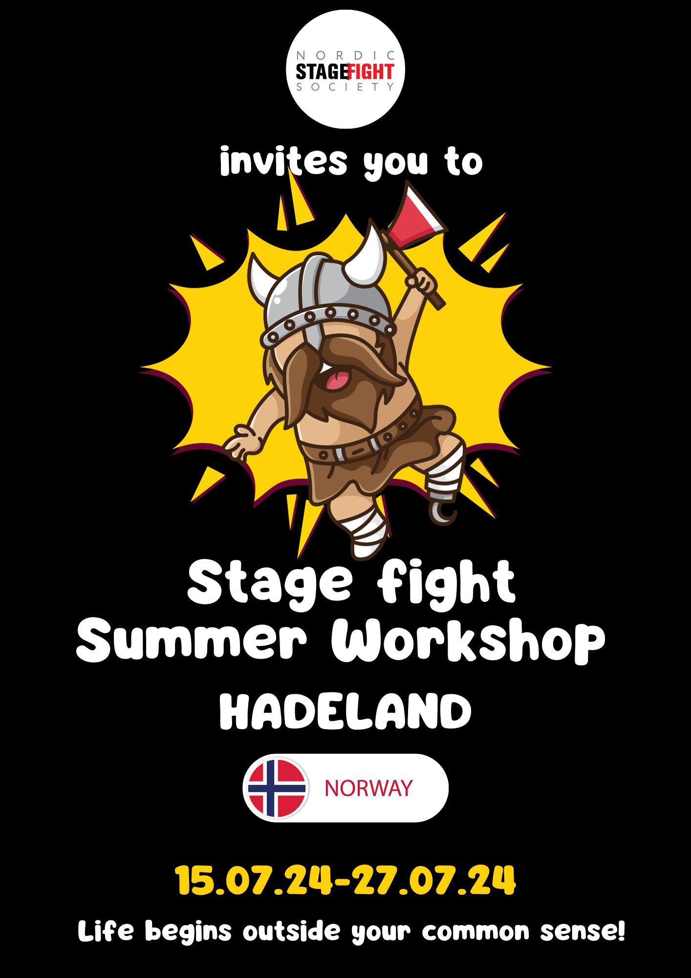 Picture of a chubby person (viking) with a brown kilt, no shirt, horned helmet, brown full beard and an axe in hand. The person stands in front of a large yellow explosion effect.<br />
Text around the viking Nordic Stage Fight Society invites you to Stage Fight Summer Workshop in Hadeland, Norway